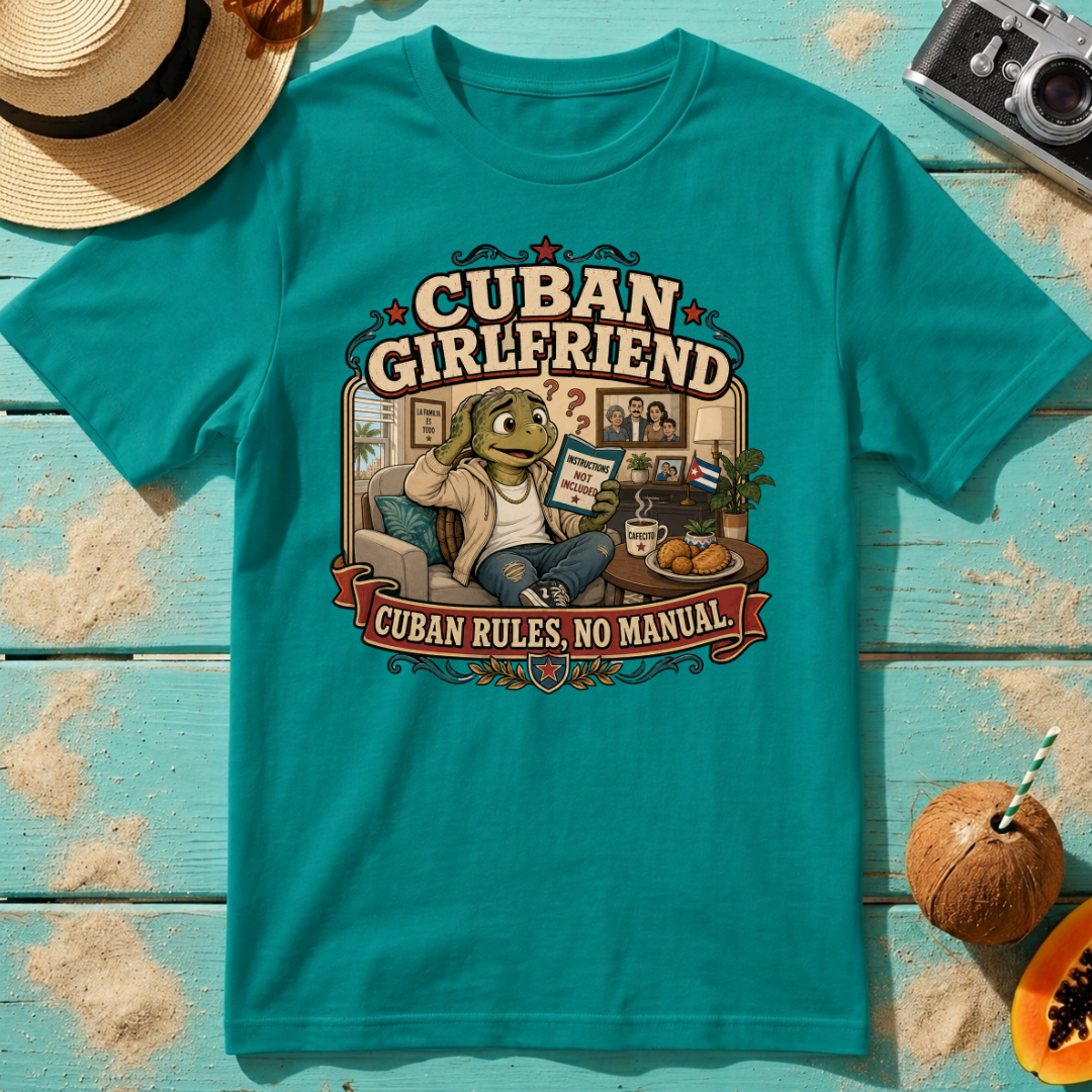 Cuban Girlfriend - Cuban Rules, No Manual.