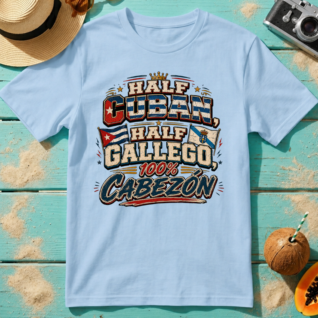 Half Cuban, Half Gallego, 100% Cabezón