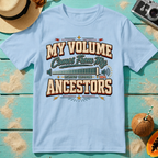 My Volume Comes From My Ancestors