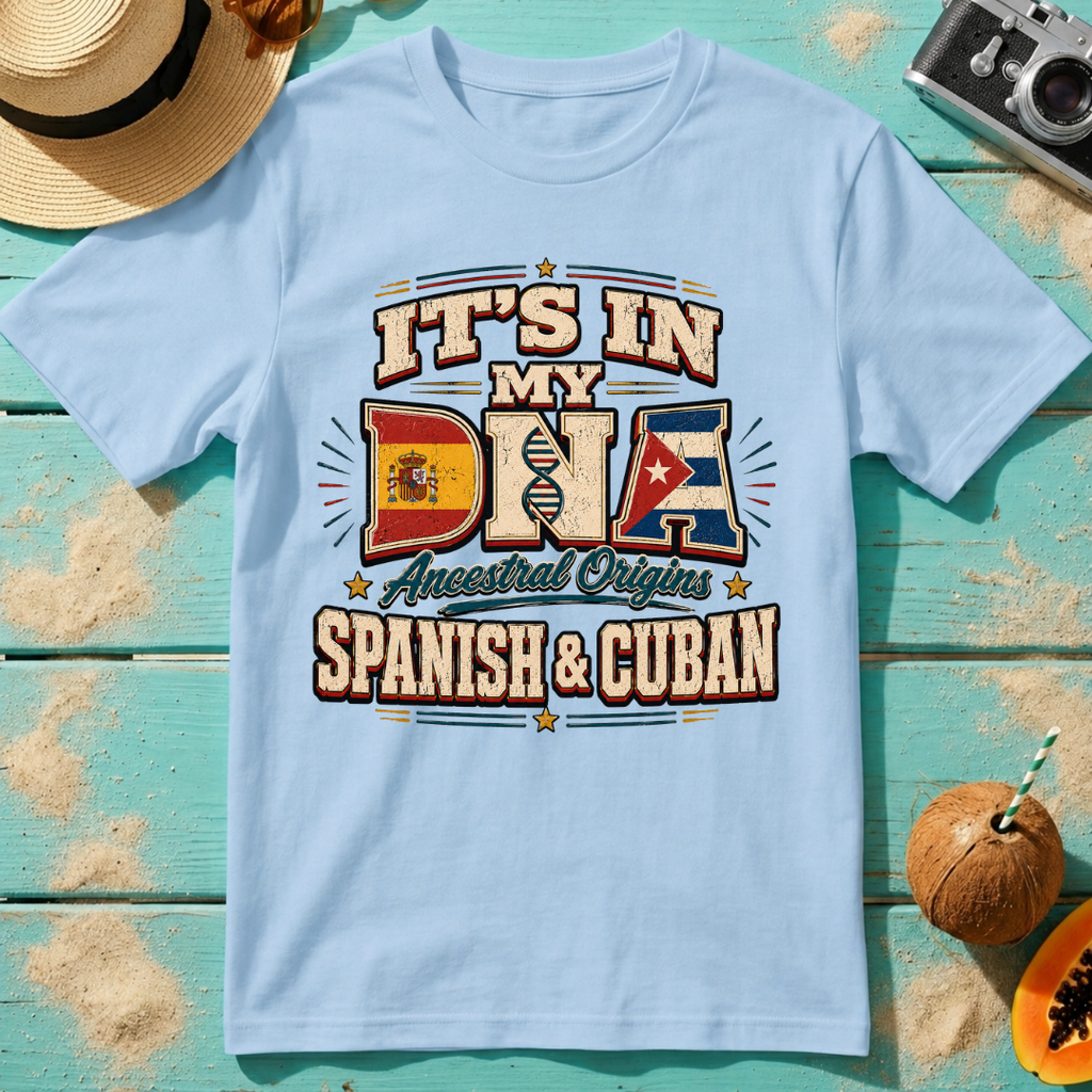 It's In My DNA - Ancestral Origins- Spanish and Cuban