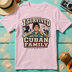 I Survived Meeting the Cuban Family - Girlfriend Shirt