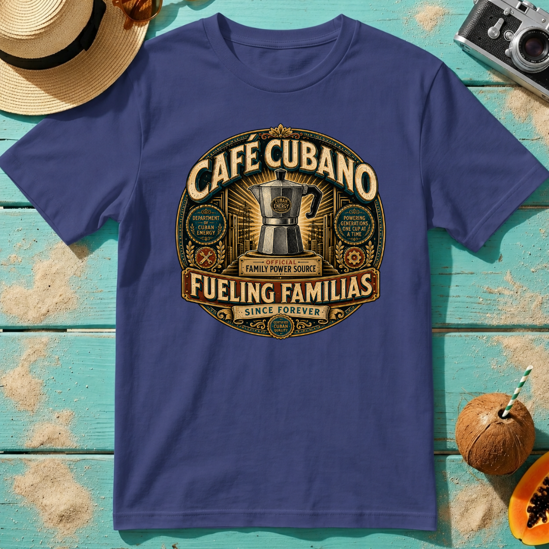 Café Cubano - Fueling Familias Since Forever. T-Shirt