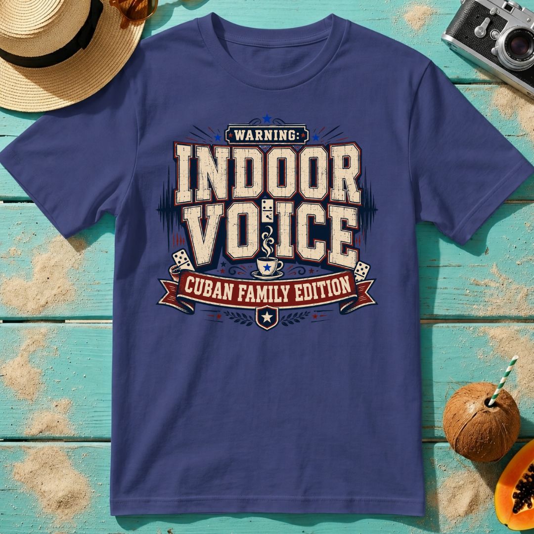 Warning Indoor Voice Cuban Family Edition