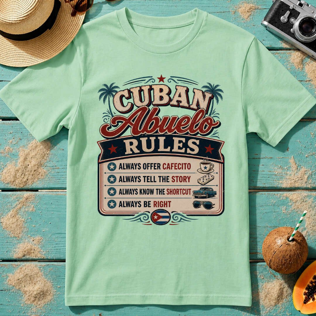 Cuban Abuelo - Rules T-Shirt