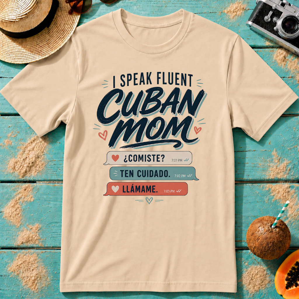 I Speak Fluent Cuban Mom: Comiste? Ten Cuidado. Llámame.