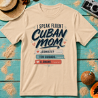 I Speak Fluent Cuban Mom: Comiste? Ten Cuidado. Llámame.