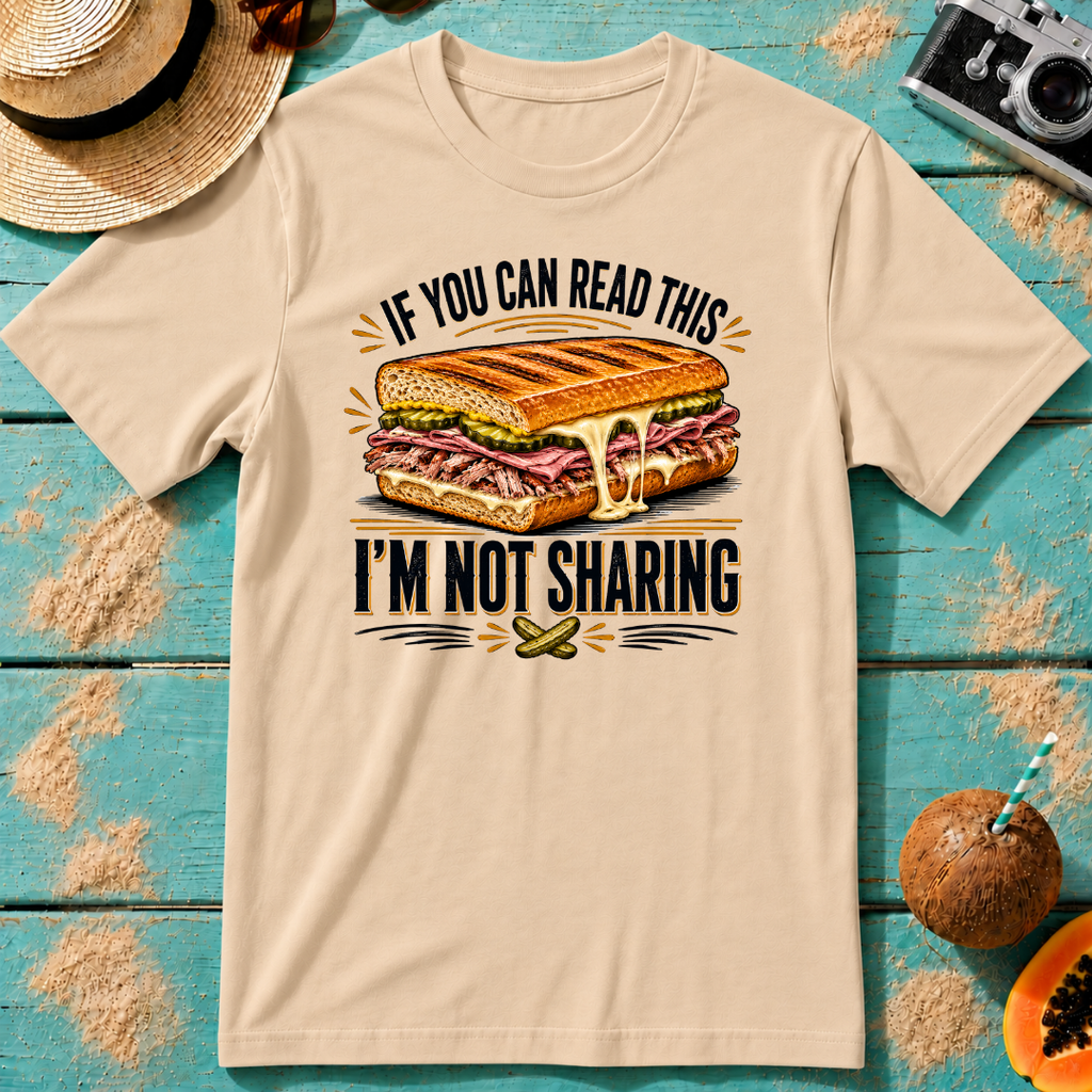 If You Can Read This...I'm Not Sharing