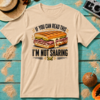 If You Can Read This...I'm Not Sharing