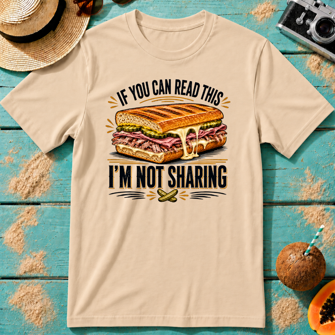 If You Can Read This...I'm Not Sharing