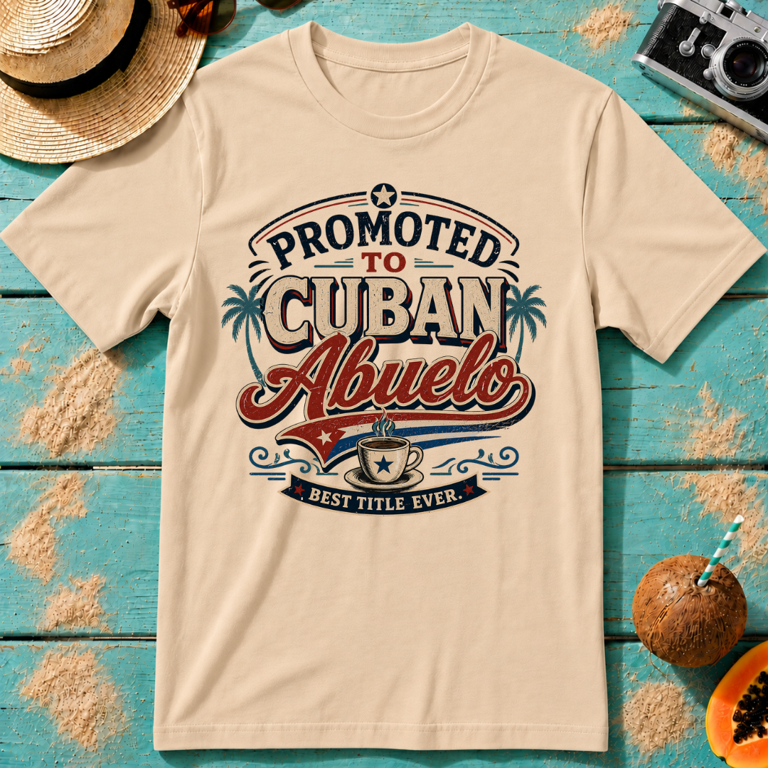 Promoted to Cuban Abuelo - Best Title Ever