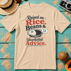 Raised on Rice, Beans and Unsolicited Advice
