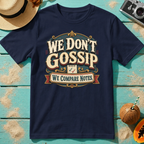 We Don't Gossip - We Compare Notes.
