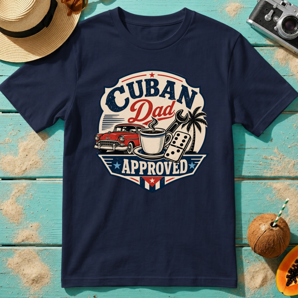Cuban Dad Approved