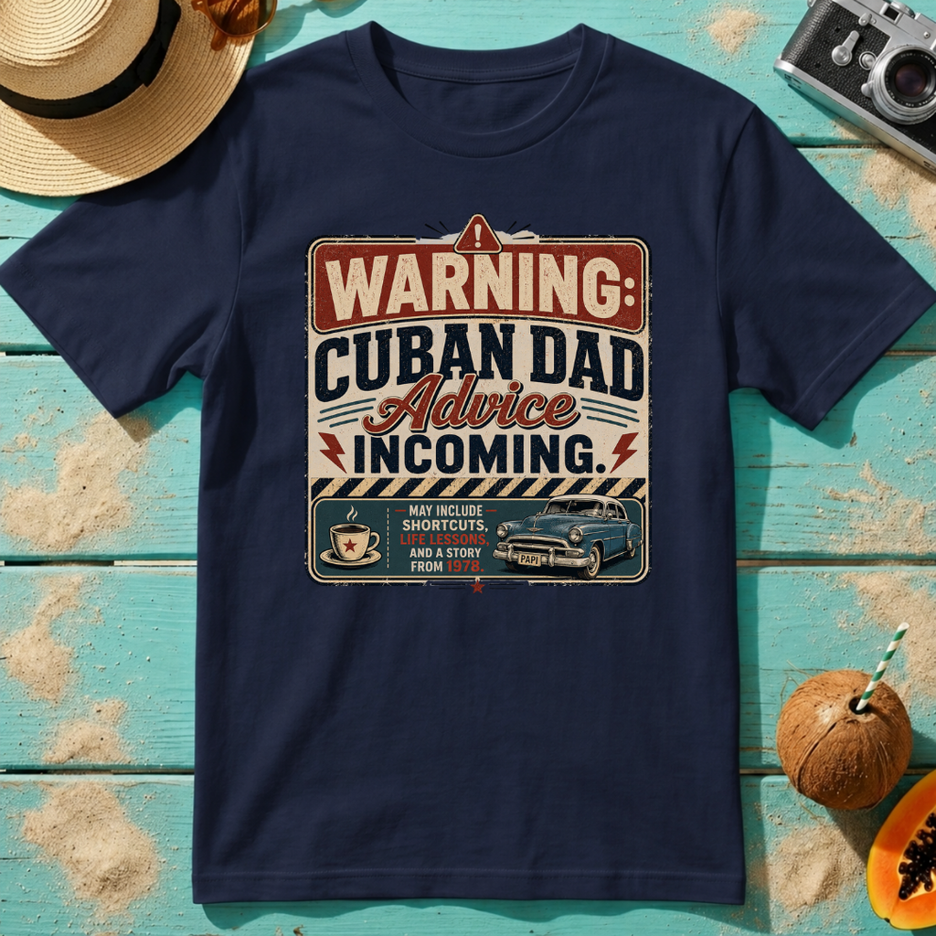 Warning: Cuban Dad Advice Incoming