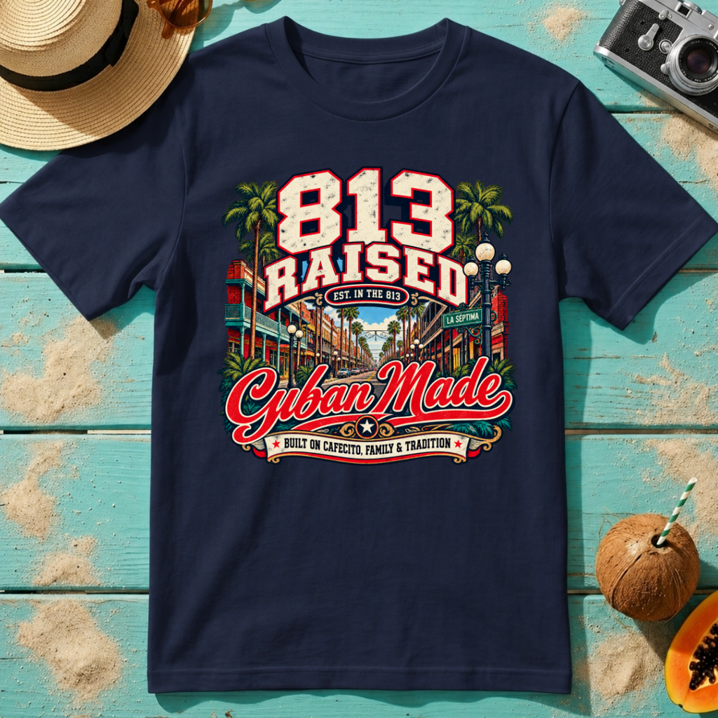 813 Raised - Cuban Made