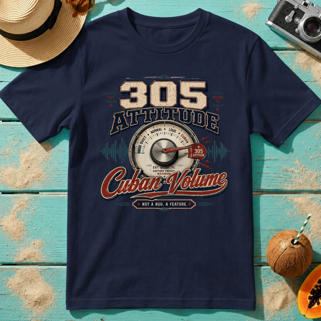 305 Attitude - Cuban Volume