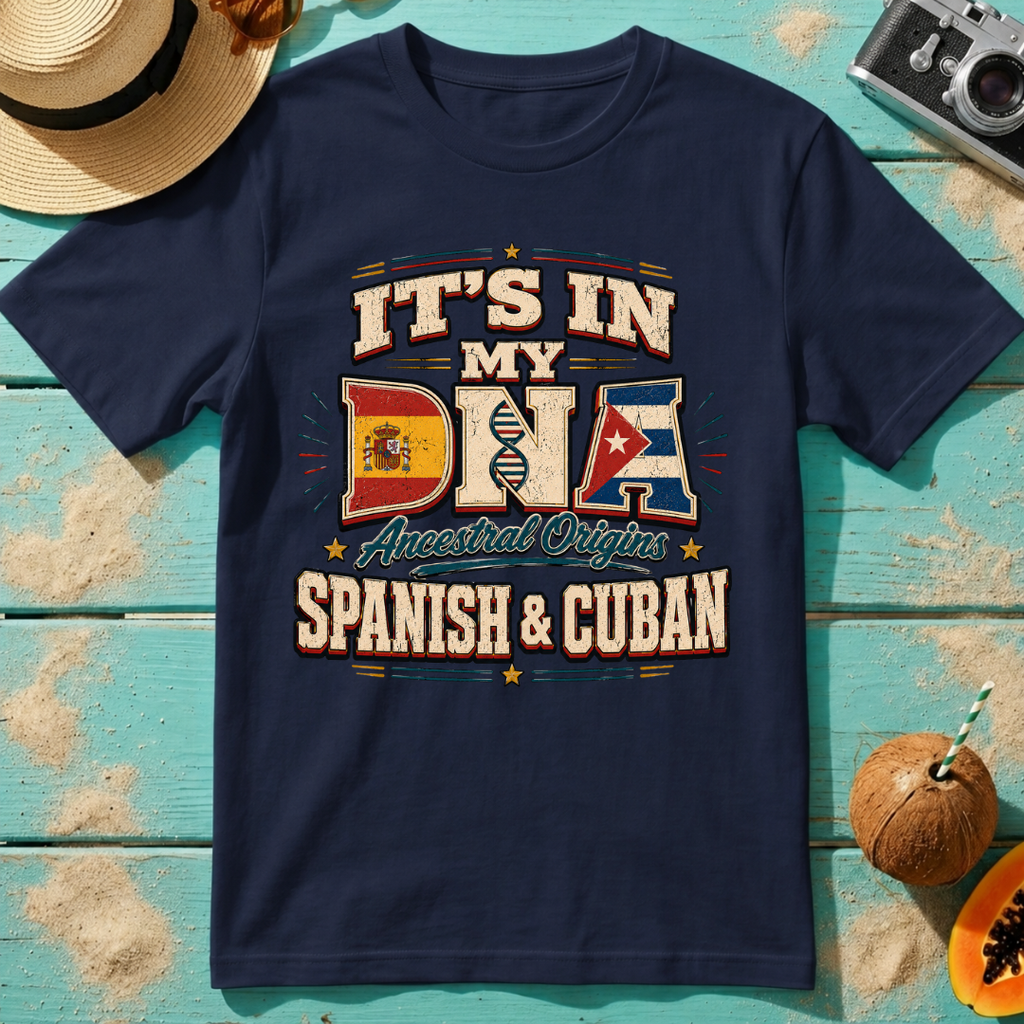 It's In My DNA - Ancestral Origins- Spanish and Cuban