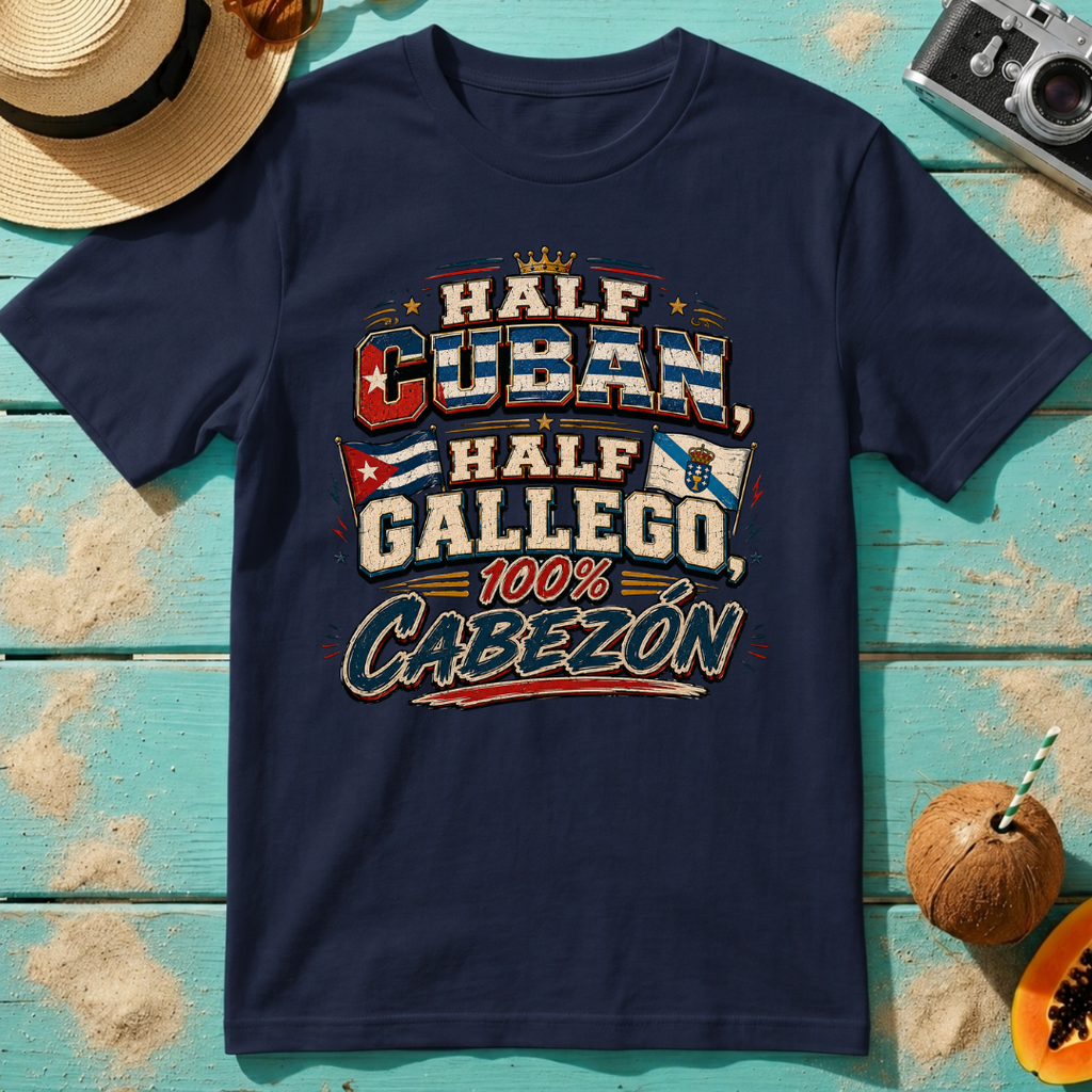Half Cuban, Half Gallego, 100% Cabezón