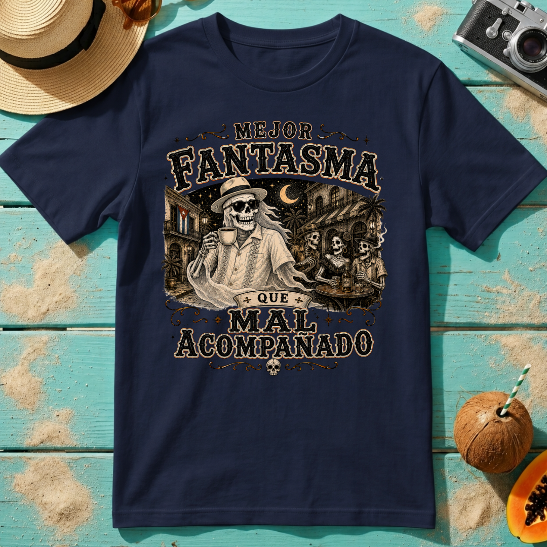 Mejor Fantasma Que Mal Acompañado