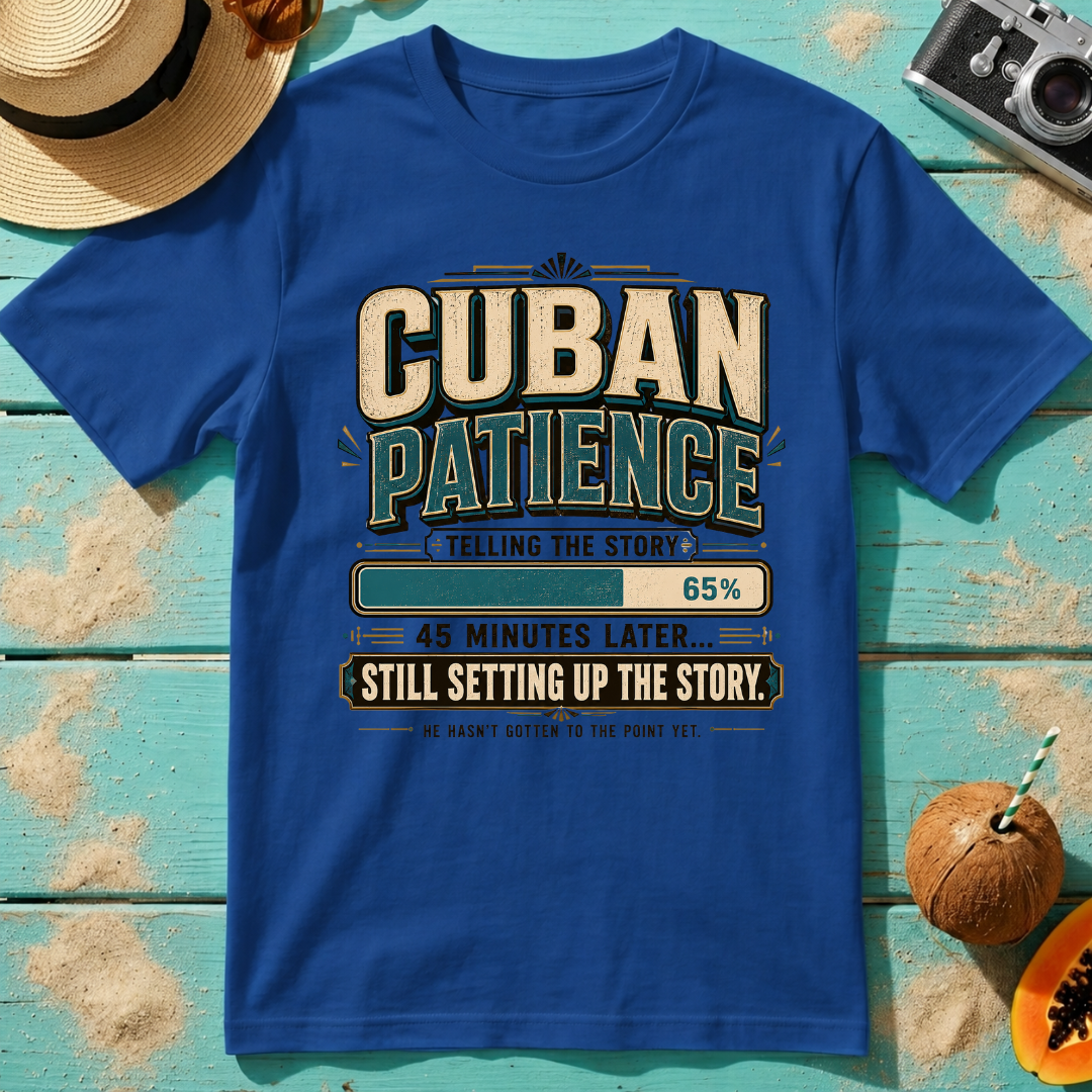 Cuban Patience - Still Setting Up the Story 45 Minutes Later