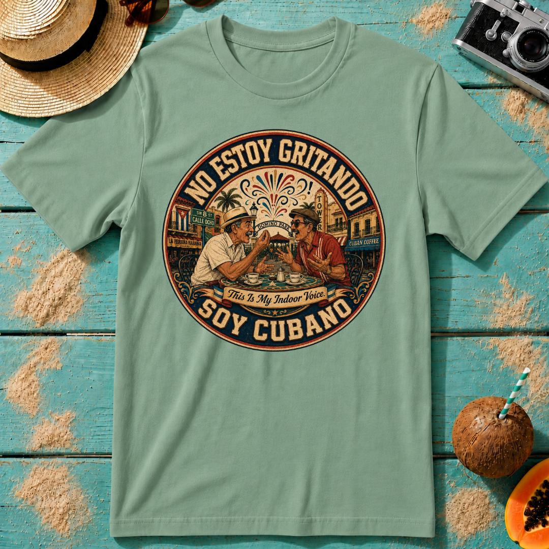 No Estoy Gritando - Soy Cubano - This is My Indoor Voice
