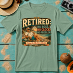 Retired. No Boss. No Clock. No Problem