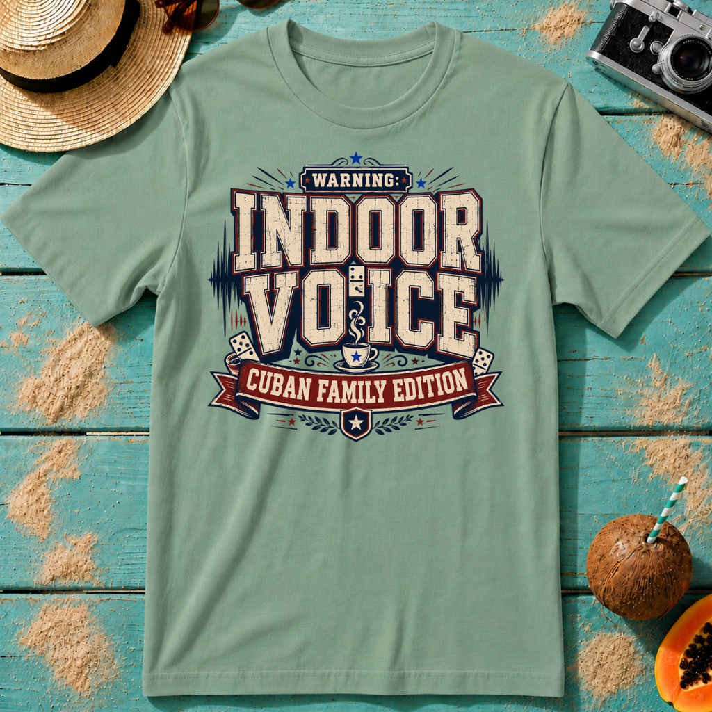 Warning Indoor Voice Cuban Family Edition