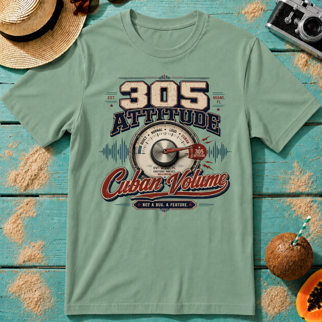 305 Attitude - Cuban Volume