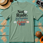 Not Rude. Just Translating from Cuban