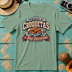 Powered By Croquetas & Bad Decisions