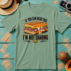 If You Can Read This...I'm Not Sharing