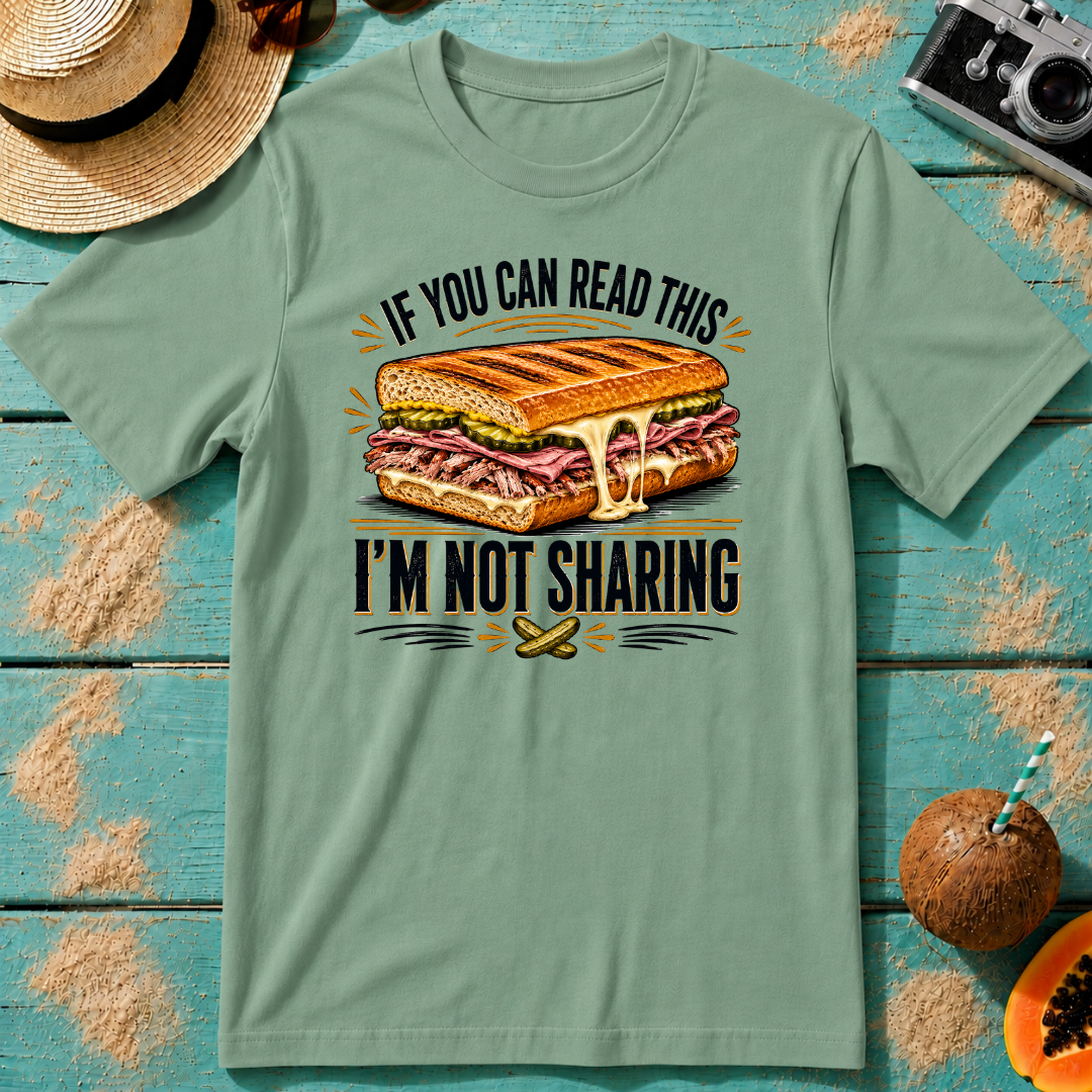 If You Can Read This...I'm Not Sharing