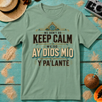 We Don't Do Keep Calm - We Do Ay Dios Mío Y Pa'Lante