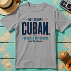 Not Grumpy. Cuban. There's A Difference