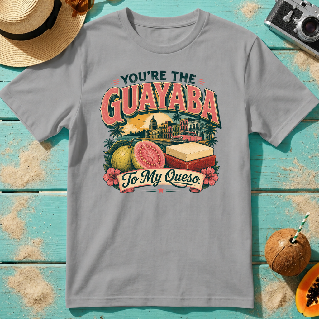 You're the Guayaba to my Queso - Retro