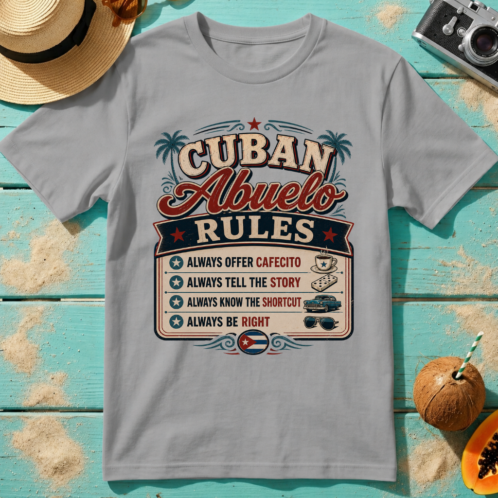 Cuban Abuelo - Rules T-Shirt