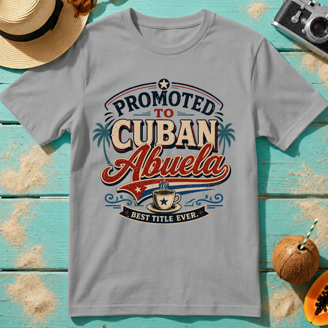 Promoted to Cuban Abuela - Best Title Ever