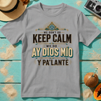 We Don't Do Keep Calm - We Do Ay Dios Mío Y Pa'Lante