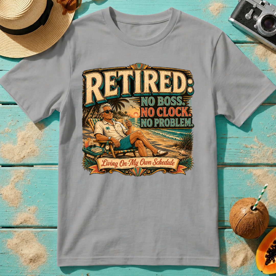 Retired. No Boss. No Clock. No Problem