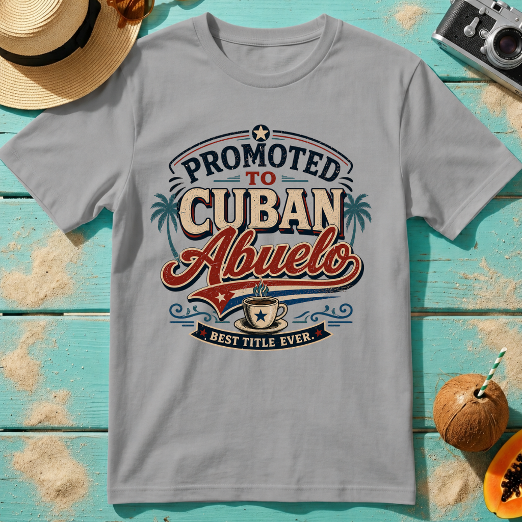 Promoted to Cuban Abuelo - Best Title Ever