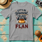 Let's Be Honest, I'm Just Here for the Flan
