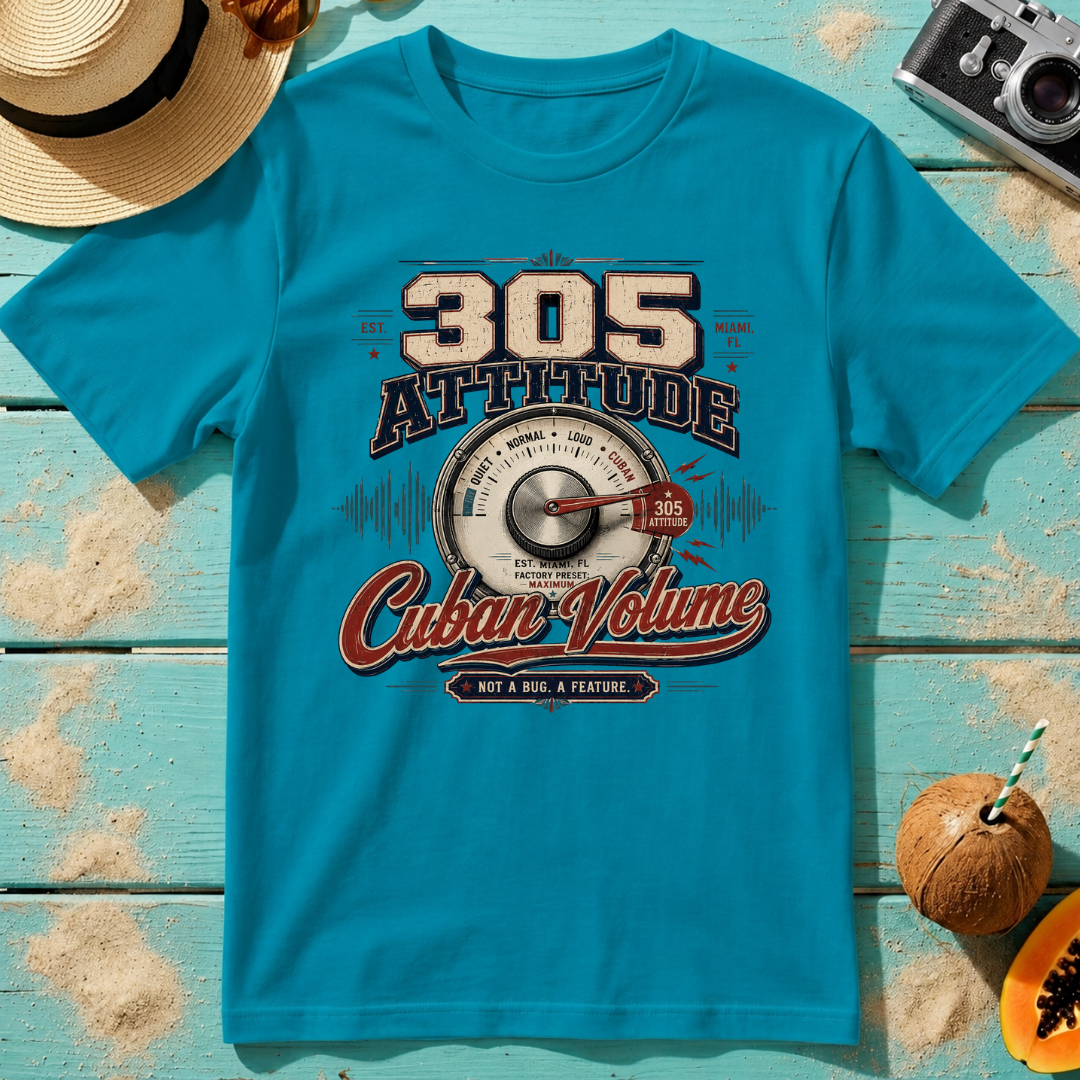 305 Attitude - Cuban Volume