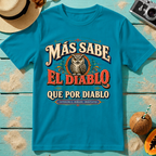 Más Sabe El Diablo Por Viejo Que Por Diablo