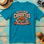 Powered By Croquetas & Bad Decisions