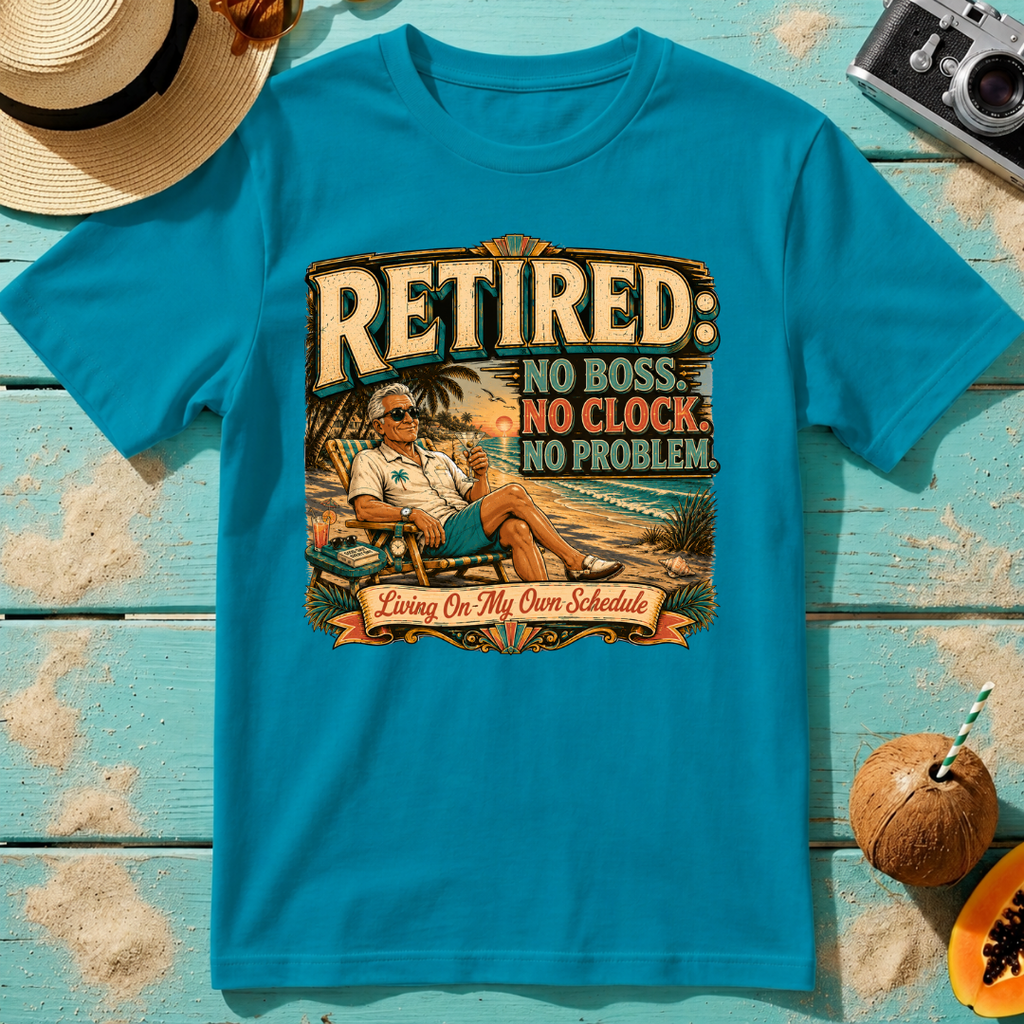 Retired. No Boss. No Clock. No Problem