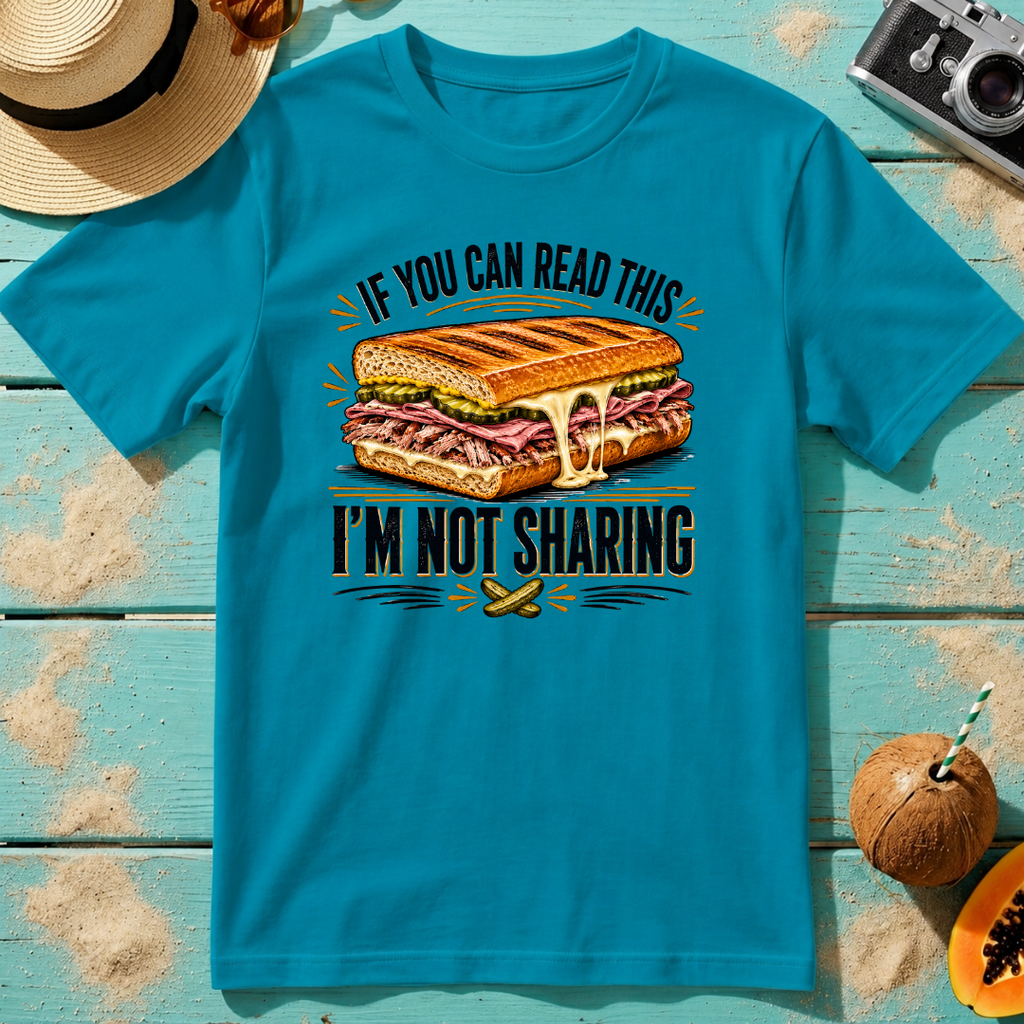 If You Can Read This...I'm Not Sharing