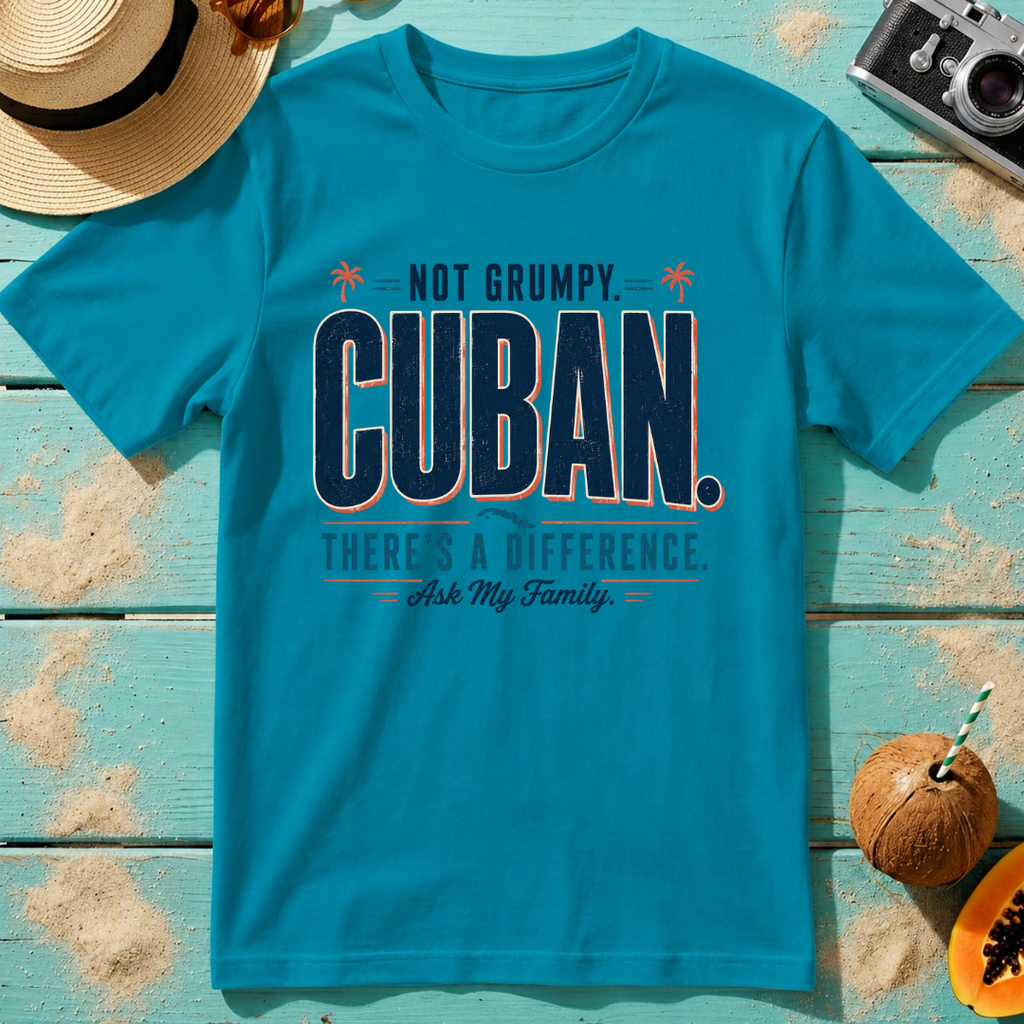 Not Grumpy. Cuban. There's A Difference
