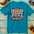 Warning Indoor Voice Cuban Family Edition