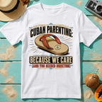 Cuban Parenting: Because We Care - And You Needed Direction