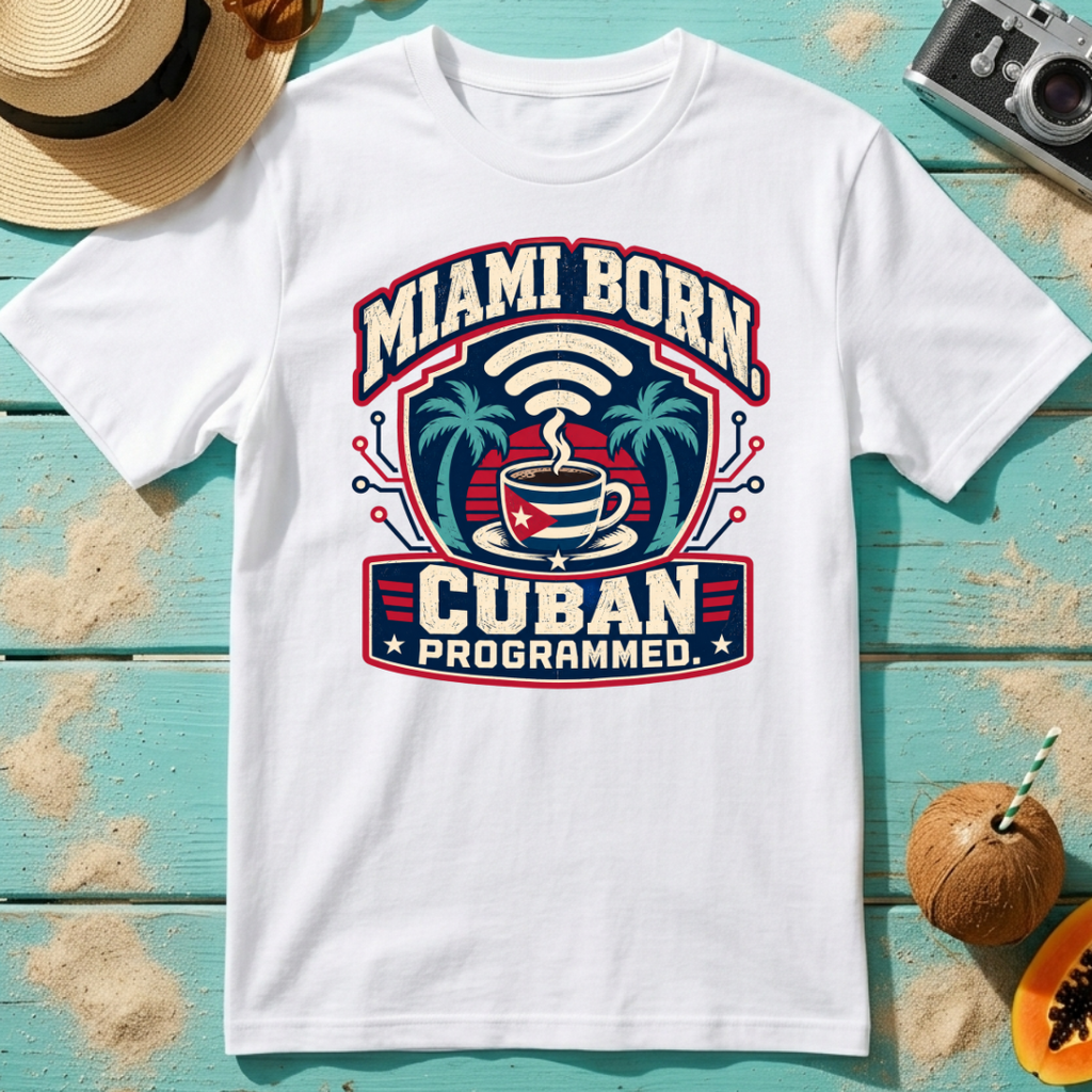 Miami Born. Cuban Programmed.